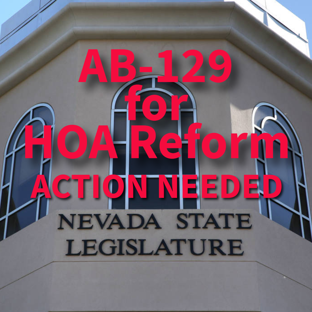 photo of nevada state legislature with text reading AB-129 hoa reform action needed